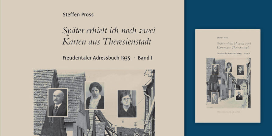 Buchcover zu „Später erhielt ich noch zwei Karten aus Theresienstadt mit alten Porträts auf Straßenfoto.
